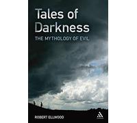 Tales of Darkness: The Mythology of Evil