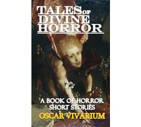 Tales of Divine Horror: A Book of Horror Short Stories