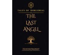 Tales of Dorlorial: The Last Angel