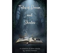 Tales of Dream and Shadow