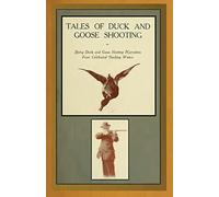 Tales of Duck and Goose Shooting