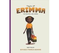 Tales of Erimma: THE BEAUTIFUL IGBO DAMSEL (Echoes of Erimma: Chronicles of Igbo Grace and Nigerian Heritage)