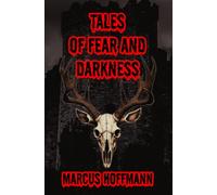 Tales of Fear and Darkness