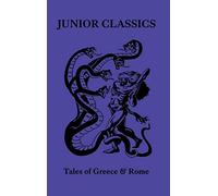 Tales of Greece & Rome: 3 (Junior Classics)
