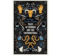 Tales of Horror and the Supernatural: Fully annotated with extra material