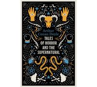 Tales of Horror and the Supernatural : Fully annotated with extra material