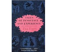 Tales of Innocence and Experience: An Exploration