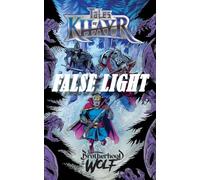 Tales of Khayr: False Light: 1 (Brotherhood of the Wolf)