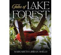 Tales of Lake Forest