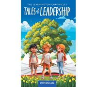 Tales of Leadership (The Learnington Chronicles)
