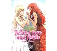 Tales of Love and Magic: The Complete Series (Deluxe Edition)