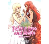 Tales of Love and Magic: The Complete Series (Deluxe Edition)