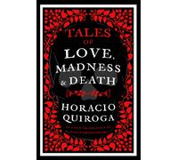 Tales of Love, Madness and Death