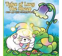 Tales of Lucy The Sheep: Bold and Easy Coloring Book