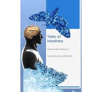 Tales of Madness