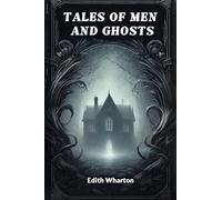Tales of Men and Ghosts