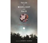 Tales of Moonlight and Rain (Translations from the Asian Classics) (Translations from the Asian Classics (Paperback))