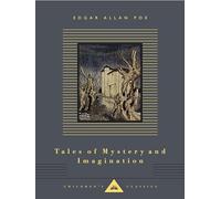 Tales of Mystery and Imagination: Illustrated by Arthur Rackham (Everyman's Library Children's Classics Series)