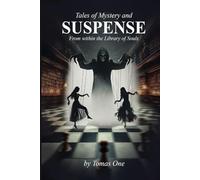 Tales of Mystery and Suspense: From within the Library of Souls