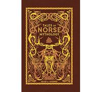 Tales of Norse Mythology (Barnes & Noble Omnibus Leatherbound Classics): (General, Bonded Leather)