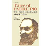 [(Tales of Padre Pio)] [By (author) John McCaffrey] published on (March, 1995)