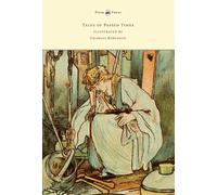 Tales of Passed Times - Illustrated by Charles Robinson