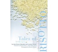Tales of Risotto: 50 Recipes: Culinary Adventures from Villa d'Este