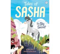 Tales of Sasha 1: The Big Secret