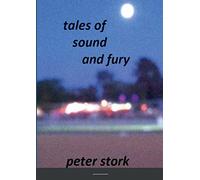 tales of sound and fury