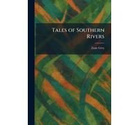 Tales of Southern Rivers