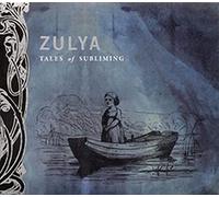 Zulya / Children of the Underground - Tales Of Subliming (Feat. The Children Of The Underground)