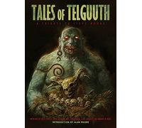 Tales of Telguuth: A Tribute to Steve Moore – 2000 AD