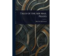 Tales of the Air Mail Pilots
