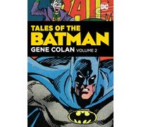 Tales of the Batman: Gene Colan Vol. 2