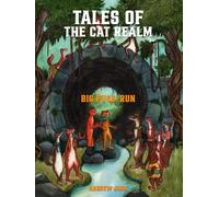 Tales Of The Cat Realm: Big Puss’ Run