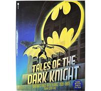 Tales of the Dark Knight. Batman's first fifty years: 1939 - 1989