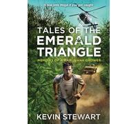 Tales of the Emerald Triangle: Memoirs of a Marijuana Grower