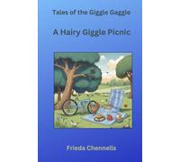 Tales of the Giggle Gaggle: A Hairy Giggle Picnic