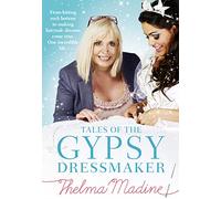 Tales of the Gypsy Dressmaker
