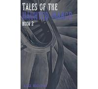 Tales of the Haunted Manor - Book 2