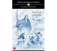 Tales of the Hermit, Volume 1: The Castle in the Rain and The Judge