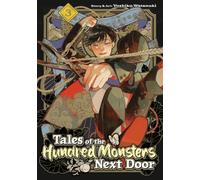 Tales of the Hundred Monsters Next Door Vol. 3