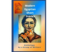 Tales of the Nile 2021: Modern Egyptian Short Stories