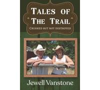 Tales of the Trail: Crushed But Not Destroyed