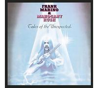 Frank Marino & Mahogany Rush - Tales Of The Unexpected
