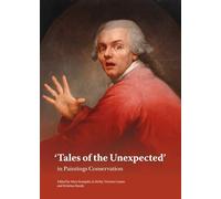 Tales of the Unexpected: In Paintings Conservation