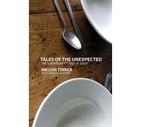 Tales of the Unexpected: The Subversive Stories of Jesus