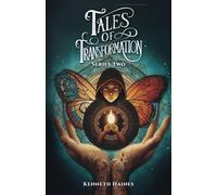 Tales of Transformation Series Two
