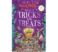 Tales of Tricks and Treats : Over 25 Halloween stories by bestselling author, Enid Blyton. Perfect for bedtime - or anytime!
