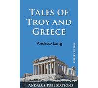 Tales of Troy and Greece